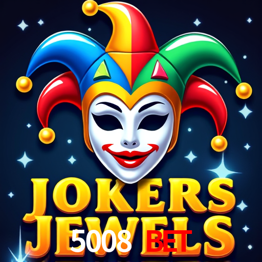 5008 BET